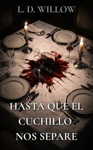 Hasta que el cuchillo nos separe