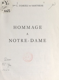 L. Djakeli de Samtskhe - Hommage à Notre-Dame.