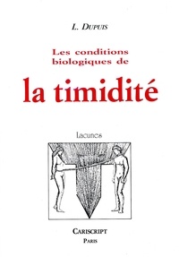 L Dupuis - Les Conditions Biologiques De La Timidite.