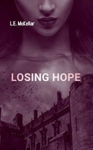  L.E McKellar - Losing Hope - Revelations, #1.
