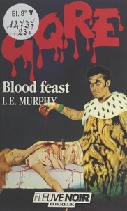 L. E. Murphy et Claude Mallerin - Blood feast.