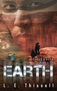  L. E. Thissell - Earth - Tri-Empire, #1.