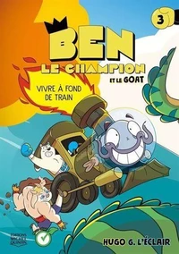 Vivre à fond de train