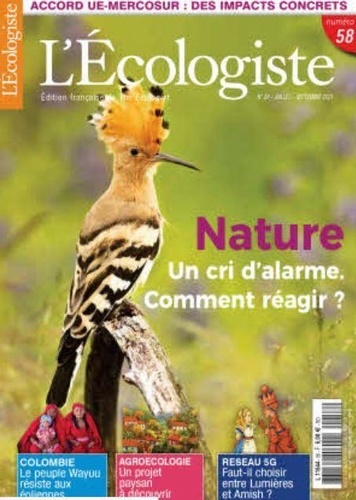  L'Ecologiste - L'Ecologiste N° 58, juillet 2021 : Nature, un cri d'alarme.