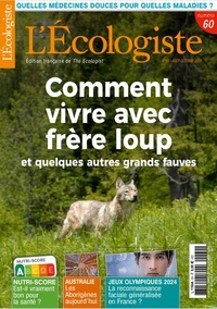  L'Ecologiste - L'Ecologiste N° 60, juillet-août 2022 : .