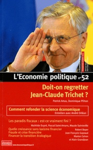 Patrick Artus et Dominique Plihon - L'Economie politique N° 52, Octobre 2011 : Doit-on regretter Jean-Claude Trichet ?.