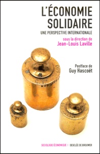 Jean-Louis Laville - L'Economie Solidaire. Une Perspective Internationale.