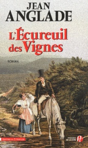 Jean Anglade - L'écureuil des vignes.