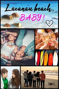 Lacanau Beach Baby, tome 1