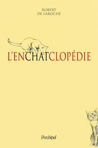 L'Enchatclopédie