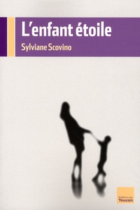 Sylviane Scovino - L'Enfant étoile.