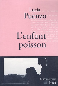 Lucía Puenzo - L'enfant poisson.