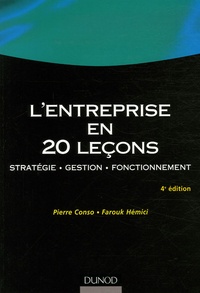 Pierre Conso et Farouk Hémici - L'entreprise en 20 leçons - Stratégie Gestion Fonctionnement.