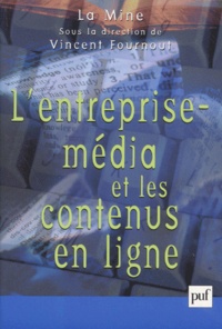 Vincent Fournout - L'Entreprise-Media Et Les Contenus En Ligne.
