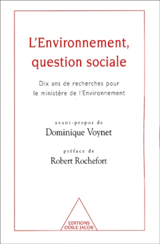 L'environnement, question sociale.. Dix ans de recherches pour le ministère de l'Environnement - Occasion
