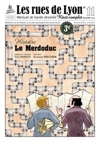 Ugo Panico et Sandrine Boucher - Les rues de Lyon N° 11 : Le Merdoduc.