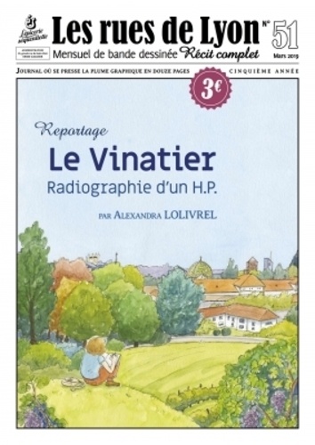 Alexandra Lolivrel - Les rues de Lyon N° 51 : Le Vinatier - Radiographie d'un H.P. Reportage.