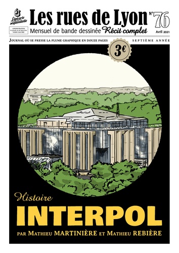 Mathieu Rebière et Mathieu Martinière - Les rues de Lyon N° 76 : Interpol.