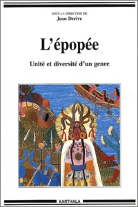 Jean Derive - L'Epopee. Unite Et Diversite D'Un Genre.
