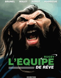 Roger Brunel - L'Equipe de rêve - Rugby.
