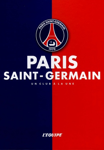  L'Equipe - Paris-Saint-Germain.