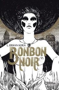 L. Erwan Kem - Bonbon Noir.
