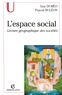 Guy Di Méo - L'espace social - Lecture géographique des sociétés.