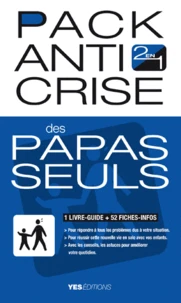 Pack anti crise des papas seuls