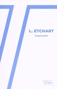 L. Etchart - Tupamadre.