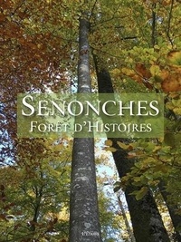  L'Etrave - Senonches, forêt d'histoires.