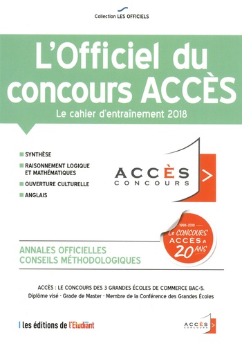 L'officiel du concours Accès. Cahier d'entraînement  Edition 2018