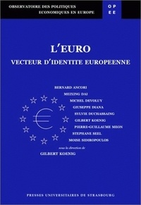 Gilbert Koenig - L'Euro. - Vecteur d'identité européenne.