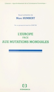 Marc Humbert - L'Europe face aux mutations mondiales.