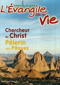 Chercheur du Christ, pèlerin vers Pâques