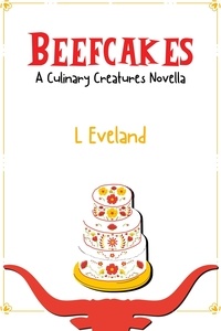  L Eveland - Beefcakes - Culinary Creatures, #2.