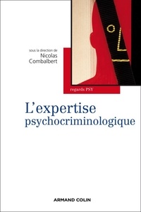 Nicolas Combalbert - L'expertise psychocriminologique.