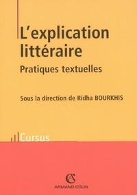 Ridha Bourkhis - L'explication littéraire - Pratiques textuelles.