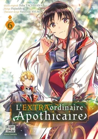 L'EXTRAordinaire Apothicaire T06