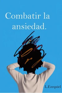 Combatir la ansiedad