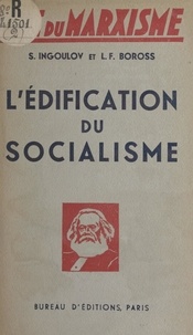 L. F. Boross et Sergei Ingoulov - L'édification du socialisme.
