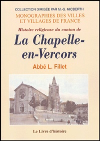 L Fillet - Histoire religieuse du canton de La Chapelle-en-Vercors.