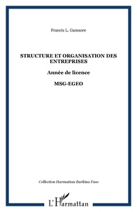 L-Francis Gamsore - Structure et organisation des entreprises année de licence MSG-EGEO.