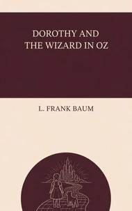 Dorothy and the Wizard in Oz
