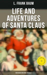 Life and Adventures of Santa Claus (Musaicum Christmas Specials)