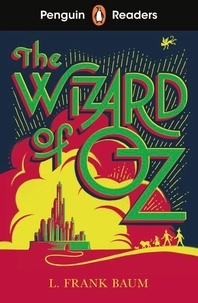 Téléchargement gratuit d'un ebook mobile Penguin Readers Level 2: The Wizard of Oz (ELT Graded Reader) - Abridged Edition