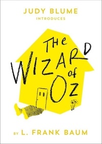 L. Frank Baum - The Wizard of Oz.