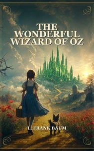 The Wonderful Wizard Of Oz