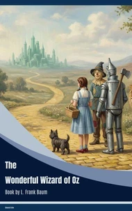 The Wonderful Wizard of Oz