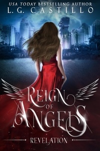  L.G. Castillo - Reign of Angels 1: Revelation - Reign of Angels, #1.