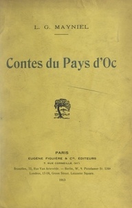 L.-G. Mayniel et P.-B. Gheusi - Contes du pays d'Oc.